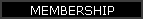 MEMBERSHIP