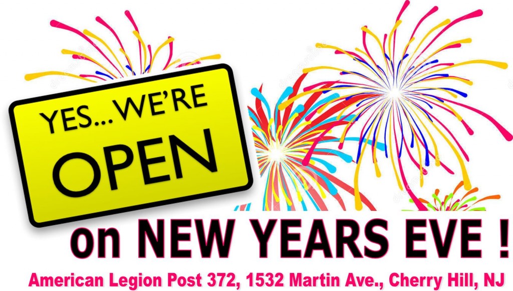 Open New Years Eve! American Legion Cherry Hill NJ Post 372